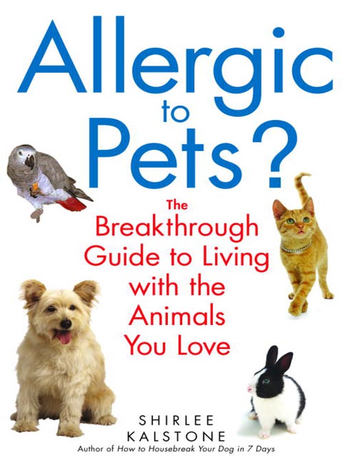 Title details for Allergic to Pets? by Shirlee Kalstone - Wait list